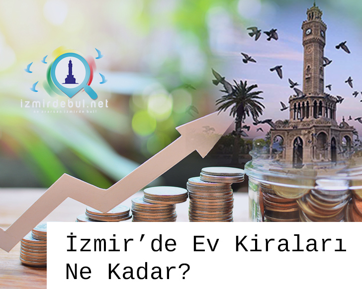 İzmirde Ev Kiraları Ne Kadar?