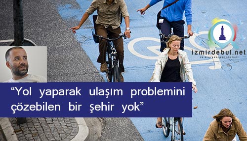 Yol yaparak ulaşım problemi çözülmez