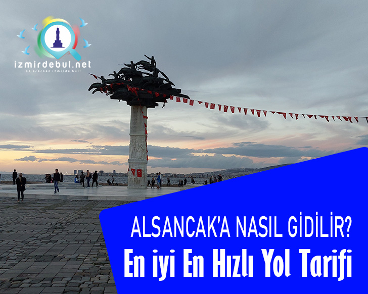 İzmir Alsancak’a Nasıl Gidilir?