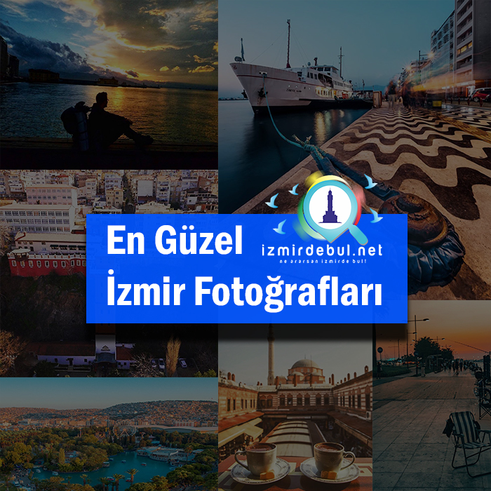 En güzel İzmir Fotoğrafları