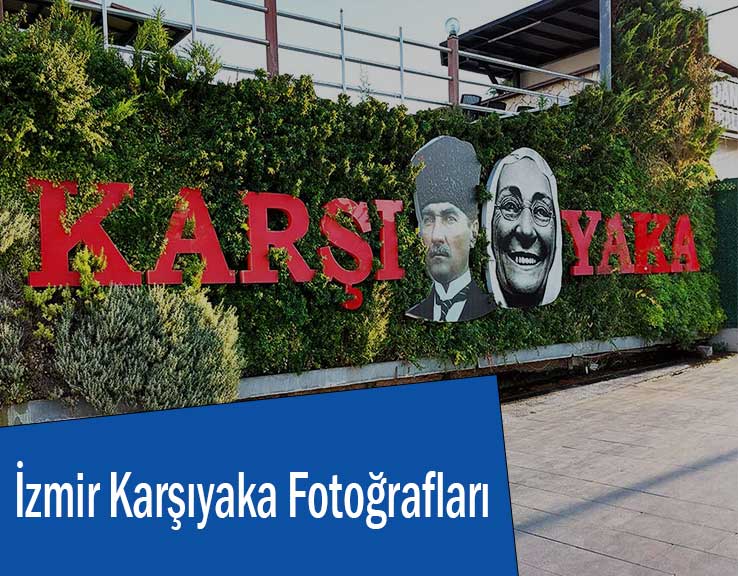 İzmir Karşıyaka Fotoğrafları