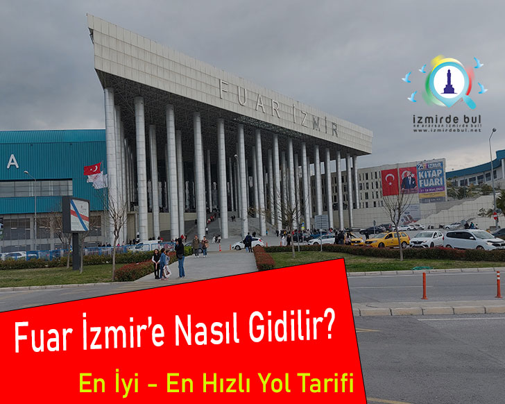 Fuar İzmir'e Nasıl Gidilir